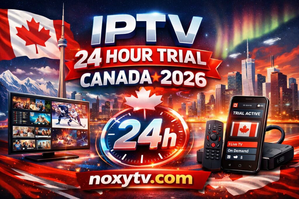 IPTV-24-hour-trial Canada-2026 