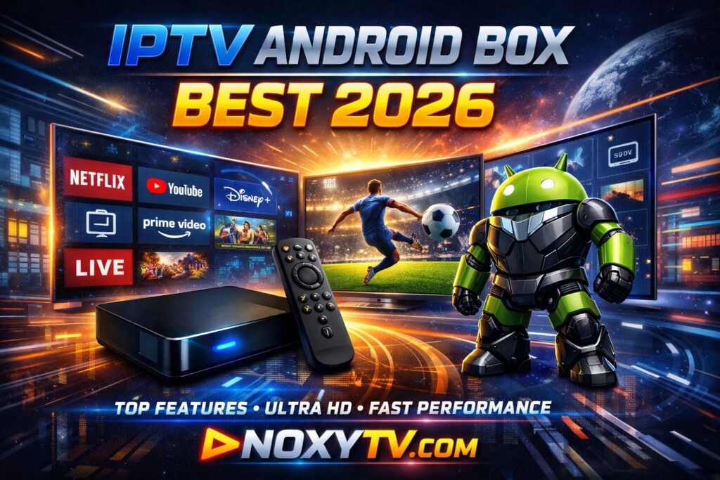 iptv-android-box-best-2026-noxytv