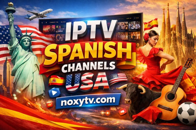 iptv-spanish-channels-usa-2026-noxytv