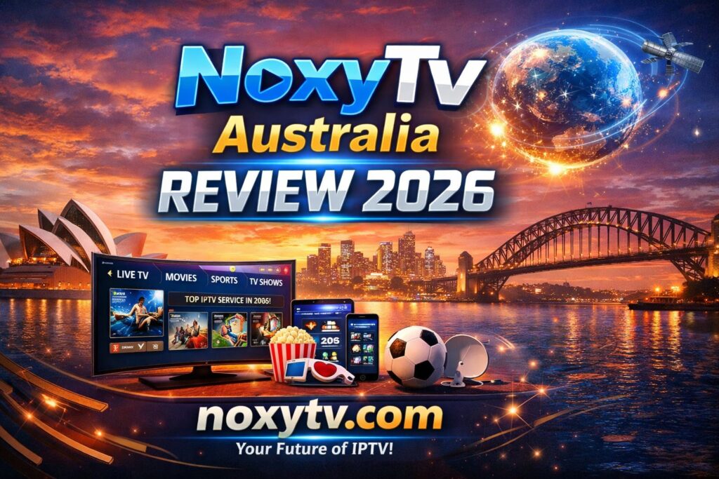 noxytv-australia-review-2026-iptv-service